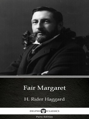 cover image of Fair Margaret by H. Rider Haggard--Delphi Classics (Illustrated)